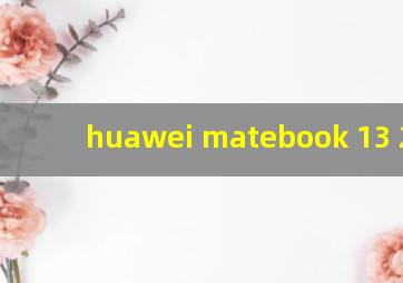 huawei matebook 13 2021